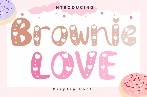 Brownie Love: The Whimsical Display Font for Scroll-Stopping Campaigns