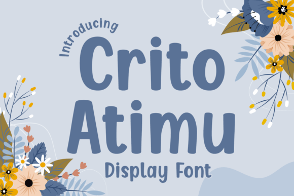 Crito Atimu: The Friendly Typeface for Small Business Branding