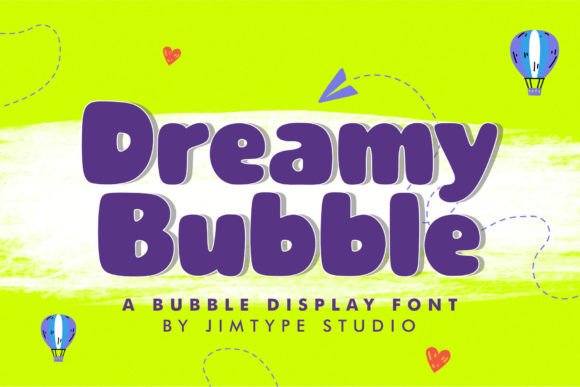 Dreamy Bubble: A Whimsical Display Font for Playful Branding