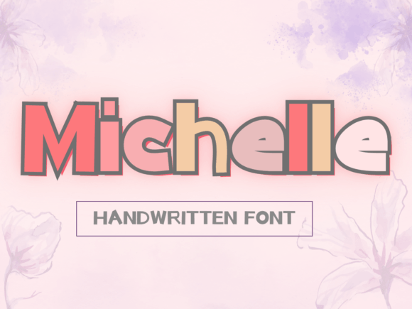 Michelle: The Friendly Display Font for Small Business Branding