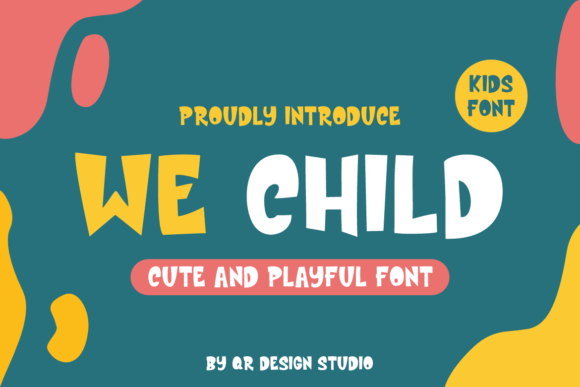 We Child: A Whimsical Display Font for Creative Makers
