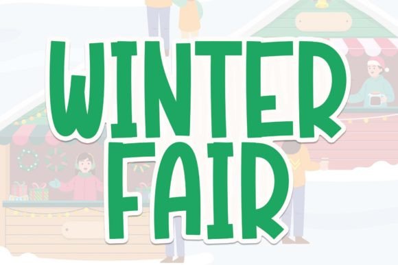 Winter Fair: A Playful Display Font for Creative Makers